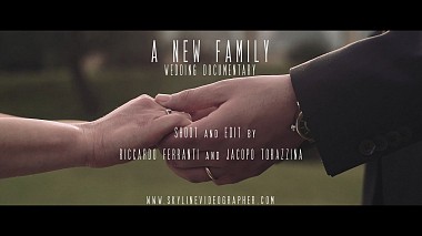 Видеограф Skyline Films, Брешиа, Италия - A New Family_Wedding Documentary, свадьба