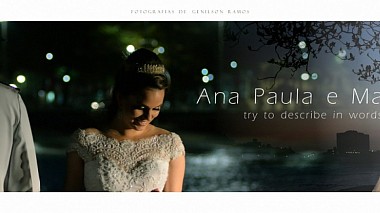 Brezilya, Brezilya'dan Claudiney  Goltara kameraman - Filme Compacto - Ana Paula e Marlon, düğün, nişan
