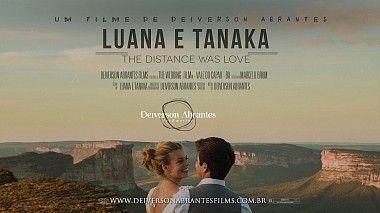 Videographer Deiverson Abrantes Films đến từ Chapada Diamantina - Bahia // Luana e Tanaka, wedding