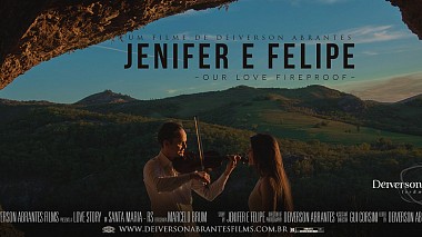 Videographer Deiverson Abrantes Films from Santa Maria, Brasilien - Our Love FIREPROOF - Jenifer e Felipe, wedding