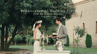 Videógrafo Nikola Novovic de Podgorica, Montenegro - Renaissance of Wedding Video, wedding