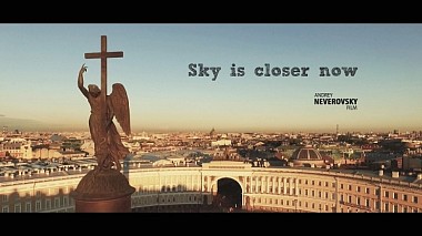 St. Petersburg, Rusya'dan Andrey Neverovsky kameraman - Sky is closer now, drone video
