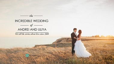 Videógrafo Виктор Зилинский de Bel Aire, Ucrânia - Andrei & Uliya | Hightlights, wedding