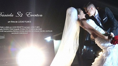 来自 巴西 的摄像师 Lucas Brunetto - Dani S2 Everton, wedding