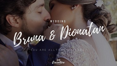 来自 埃雷欣, 巴西 的摄像师 Encantare Filmes - Wedding Bruna + Dionatan - You are all that matters, drone-video, engagement, wedding