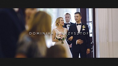 来自 卢布林, 波兰 的摄像师 Cine Style - Dominika & Krzysztof | Wedding Clip, engagement, reporting, wedding