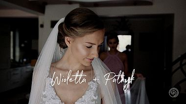 Відеограф Cine Style, Люблін, Польща - Wioletta + Patryk | Wedding clip, wedding