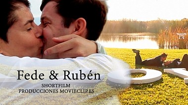 Videographer Movieclip Studio đến từ Shortfilm Fede&Rubén, wedding