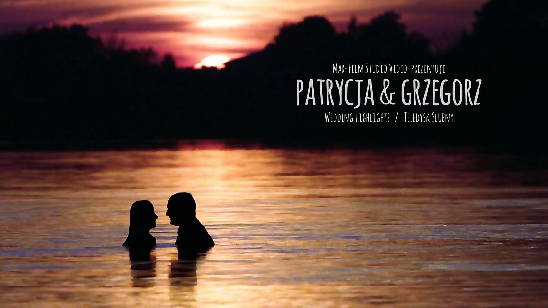 Patrycja & Grzegorz - Highlights