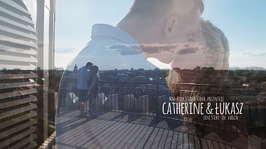 Відеограф MarFilm Studio, Люблін, Польща - Love Story in Lublin - Catherine & Łukasz, engagement, wedding