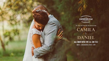 Видеограф Edward Bolívar Films, Лима, Перу - Camila & Daniel, репортаж, свадьба