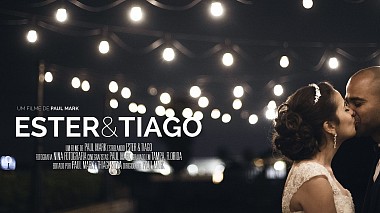 Videographer Paul Mark from other, Brazil - Ester e Tiago - Destintion Wedding [Tampa / USA], SDE, engagement, event, wedding