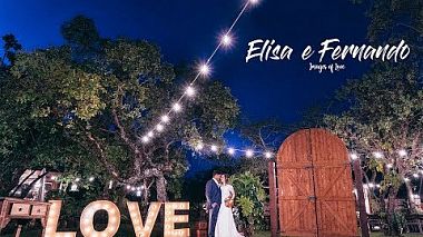 Видеограф Images of Love Films, Кампо Гранде, Бразилия - Elisa e Fernando, drone-video, wedding