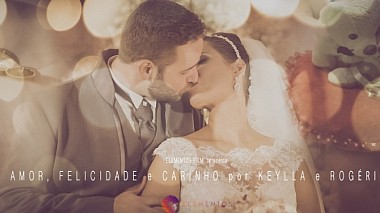 Videograf sidiney satiro din Brazilia - AMOR, FELICIDADE e CARINHO {KEYLLA E ROGÉRIO}, eveniment, logodna, nunta
