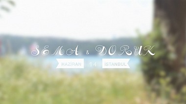 Videografo ömer bora çakır da Istanbul, Turchia - Sema and Doruk wedding highlight video, wedding