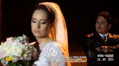 Videographer Ateliê Vídeo đến từ wedding trailer | Nayara + Valdemar, wedding
