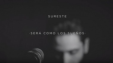 Videograf Alejandro Monzó García din Alicante, Spania - Videoclip - Sureste: "Será Como Los Sueños", clip muzical