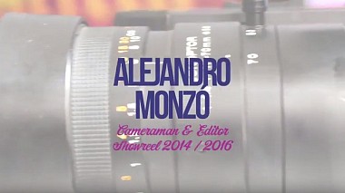Videógrafo Alejandro Monzó García de Alicante, España - Showreel 2014/2016 - Advertising and Videoclip, advertising, musical video, showreel