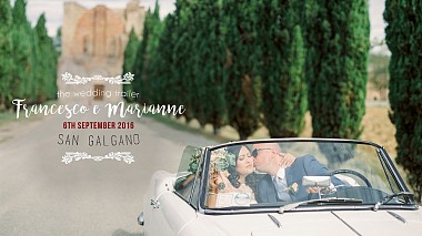 Βιντεογράφος Vertigo Wedding από Φλωρεντία, Ιταλία - Francesco + Marianne. Wedding Trailer in Abbazia di San Galgano - Villa Podernovo (Siena), drone-video, wedding
