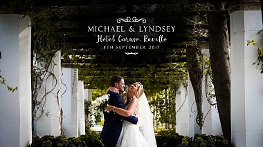 Видеограф Vertigo Wedding, Флоренция, Италия - Michael + Lyndsey. Hotel Caruso, Ravello, аэросъёмка, свадьба