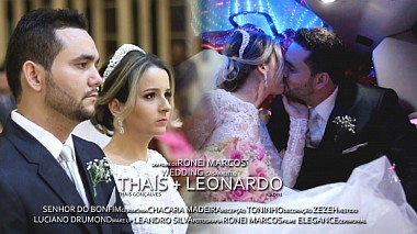 Видеограф Ronei Marcos, Ипатинга, Бразилия - Thais e Leonardo | Trailer, wedding