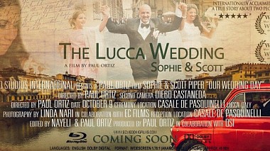 Видеограф Paul Ortiz, Сан-Франциско, США - The Lucca Wedding - Movie Highlights, лавстори, свадьба