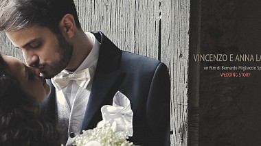 Videographer Bernardo Migliaccio Spina from Reggio di Calabria, Itálie - Vincenzo e Anna Laura, wedding