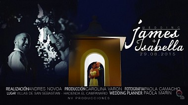 Filmowiec Andres David - Nv Producciones z Villavicencio, Mexico - James+Isabella Film Wedding, engagement, wedding