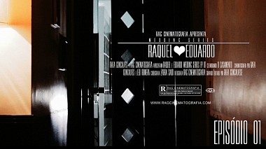 Видеограф Rafa Gonçalves, Сао Пауло, Бразилия - Raquel & Eduardo (Wedding series) Ep 1, wedding