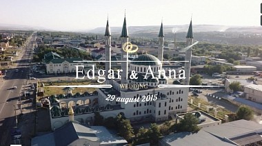 Videographer Алексей Зеленский from Stawropol, Russland - Эдгар и Анна, drone-video, wedding