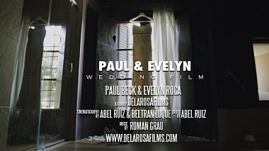 Barselona, İspanya'dan Delarosa Films kameraman - Paul & Evelyn (Wedding Film) Trailer, düğün

