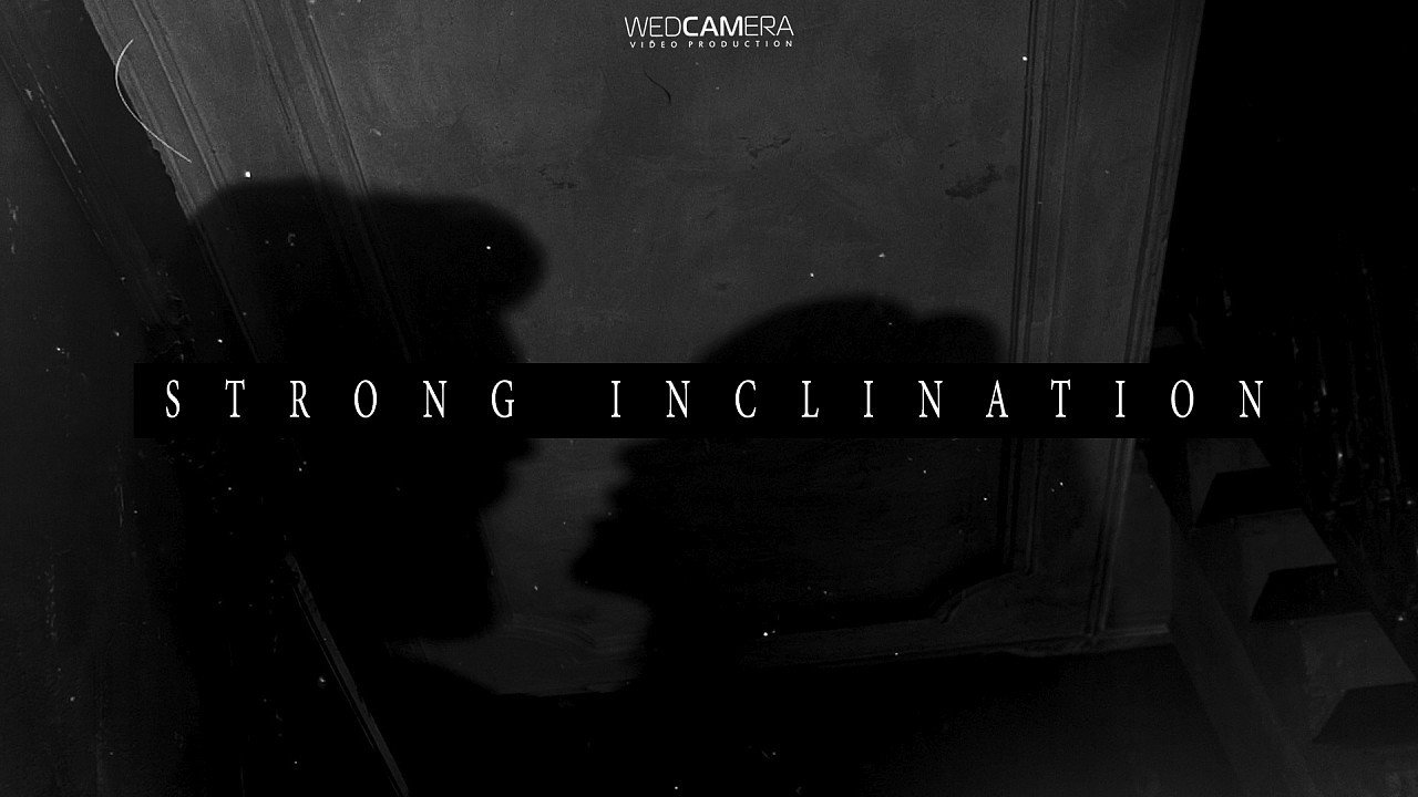 Strong Inclination