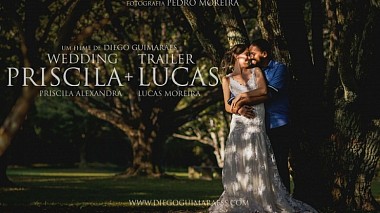 Videographer Diego Guimarães from other, Brazílie - Priscila + Lucas {Trailer}, engagement, wedding