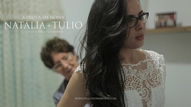 Videographer Diego Guimarães from other, Brazílie - A Prova da Noiva - Natália + Túlio, engagement, wedding