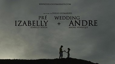 Videographer Diego Guimarães from other, Brazil - Izabelly + Andre {Pré Wedding}, engagement, wedding