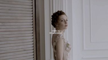 Βιντεογράφος Nadia Snegovskaya από Μόσχα, Ρωσία - Bride Morning, backstage, event, showreel, wedding