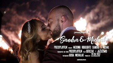 Видеограф PressPlayFilm, Гданск, Полша - Sandra & Michał | wedding highlight by PressPlayFilm 2017, drone-video, wedding