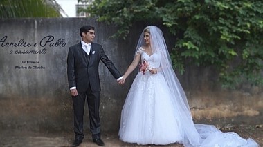 Видеограф Marlon de Oliveira, другой, Бразилия - Annelise e Pablo, свадьба