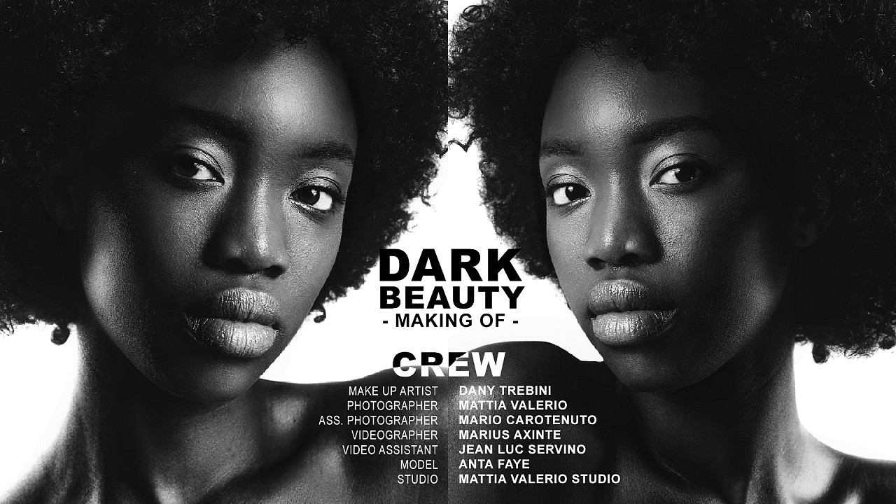Dark Beauty - Making Of