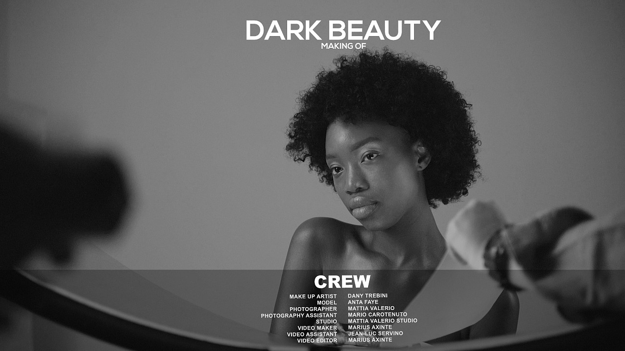 Dark Beauty - Making Of