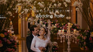 Βιντεογράφος Alessandro Moraes Macedo από Κουιαμπά, Βραζιλία - WEDDING TRAILER BARBARA + WERNER, wedding