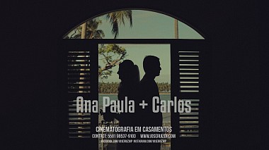 Видеограф José Manuel  Ruiz Castillo, другой, Бразилия - Live every moment intensely // let’s party / Ana Paula e Carlos, лавстори, свадьба