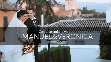 Відеограф Jose Manuel  Domingo, Ґранада, Іспанія - CUIDARTE TODA LA VIDA. Manuel&Verónica, engagement, wedding