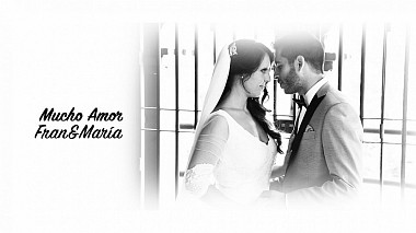 Videografo Jose Manuel  Domingo da Granada, Spagna - Mucho Amor, wedding