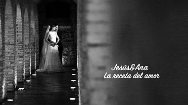 Videographer Jose Manuel  Domingo đến từ LA RECETA DEL AMOR…SIEMPRE JUNTOS JESÚS&ANA, wedding