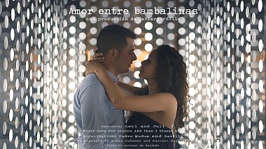Видеограф Javier Gordillo, Севилья, Испания - Amor entre Bambalinas, лавстори, свадьба