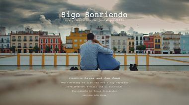 来自 塞维利亚, 西班牙 的摄像师 Javier Gordillo - Sigo Sonriendo, engagement, wedding