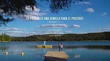 Βιντεογράφος Javier Gordillo από Σεβίλλη, Ισπανία - El pasado es una semilla para el presente, engagement, wedding