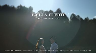 Видеограф Javier Gordillo, Севилья, Испания - Brilla Fuerte, аэросъёмка, лавстори, свадьба