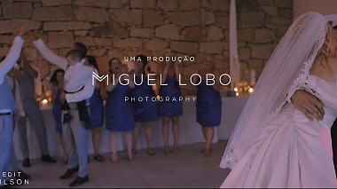 Видеограф Miguel Lobo, Порту, Португалия - Lisa & Wilson - Same Day Edit, SDE, свадьба
